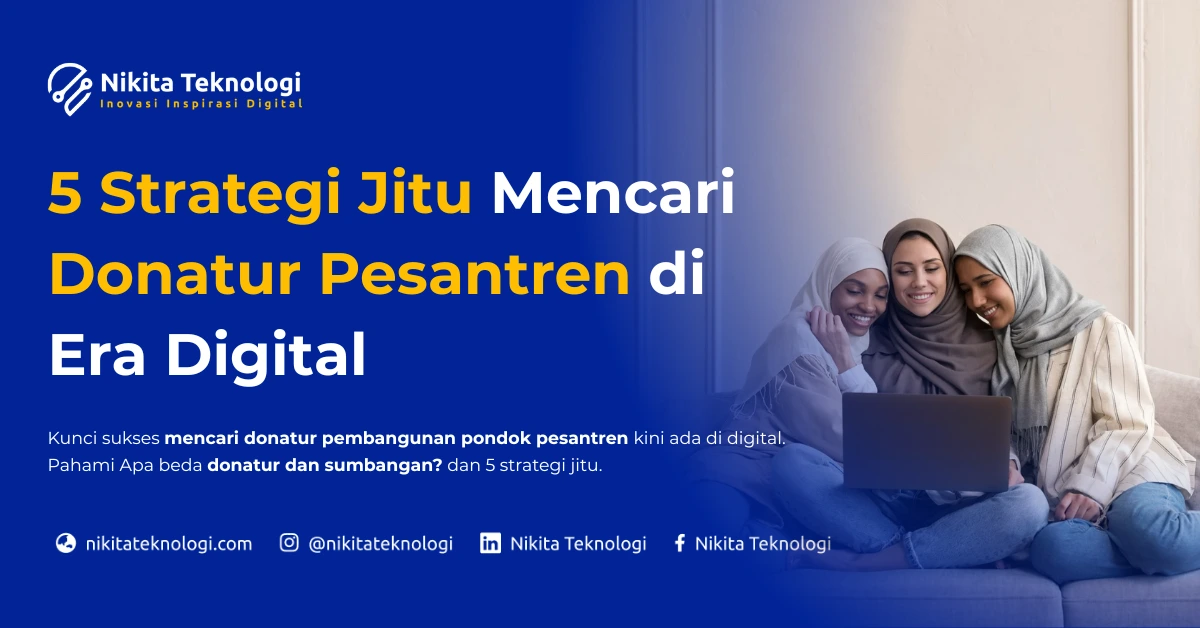 5 Strategi Jitu Mencari Donatur Pesantren di Era Digital